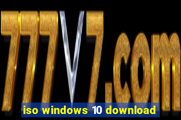 iso windows 10 download